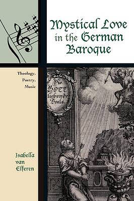 Mystical Love in the German Baroque