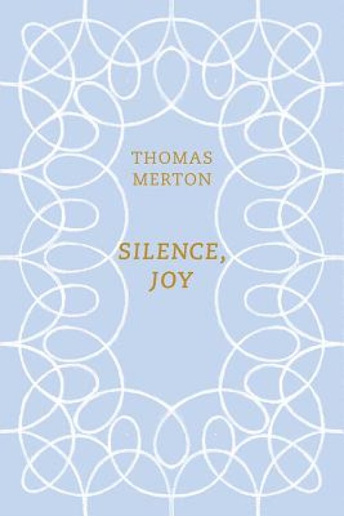 Silence, Joy