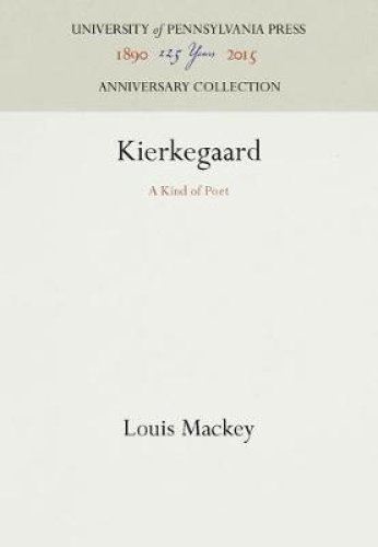 Kierkegaard: A Kind of Poet