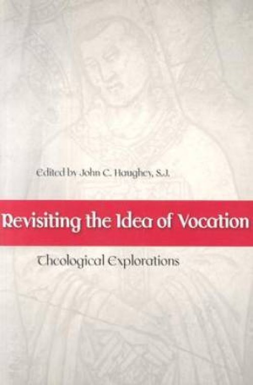 Revisiting The Idea Of Vocation