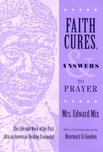 Faith Cures and Answers to Prayer