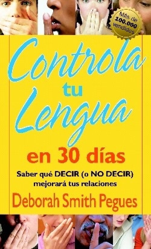 Controla Tu Lengua En 30 D