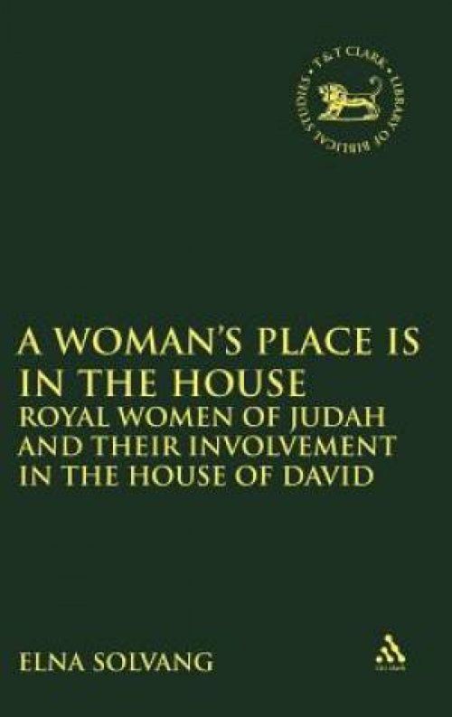 A Woman's Place is in the House