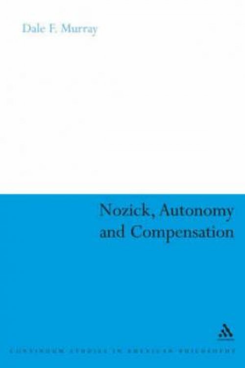 Nozick, Autonomy and Compensation