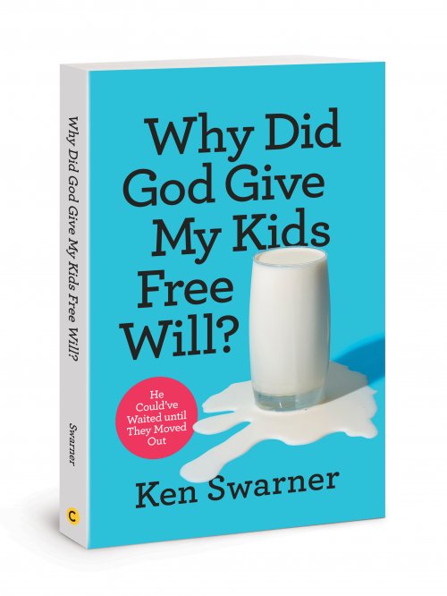 Why Did God Give My Kids Free Will?