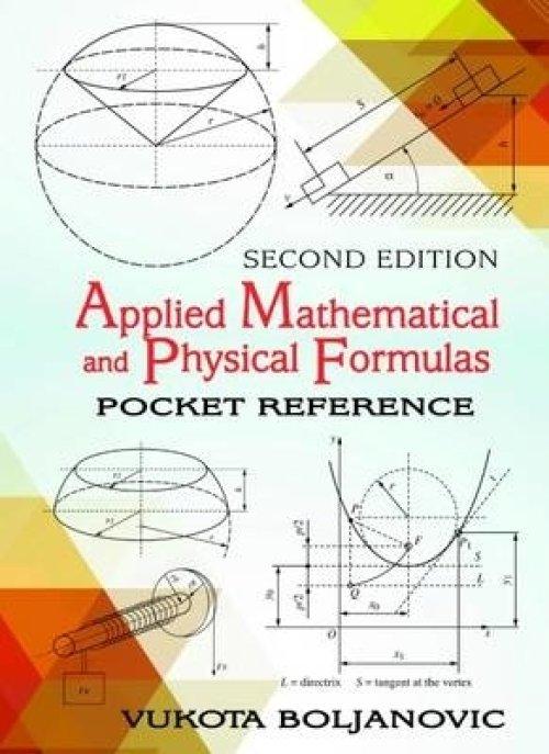 APPLIED MATH & PHYSICAL FORMULAS 2E