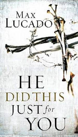 He Did This Just for You