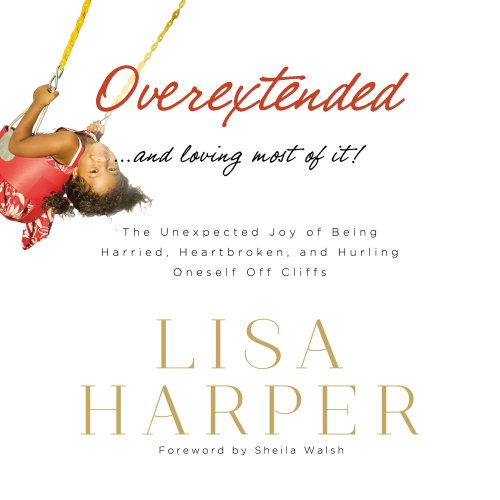 Overextended and Loving Most of It
