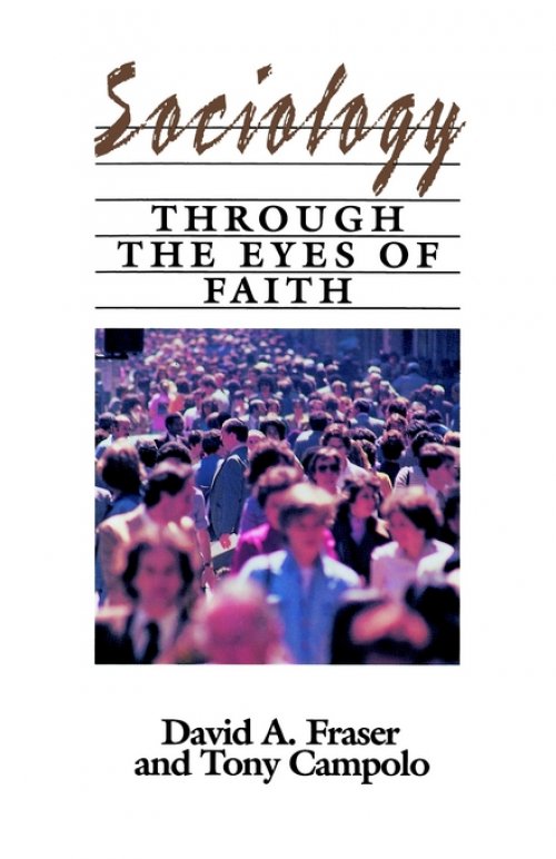 Sociology Through The Eyes Of Faith