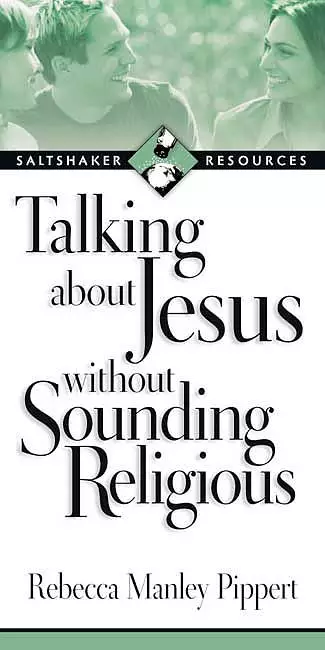 Talking about Jesus without sounding religious