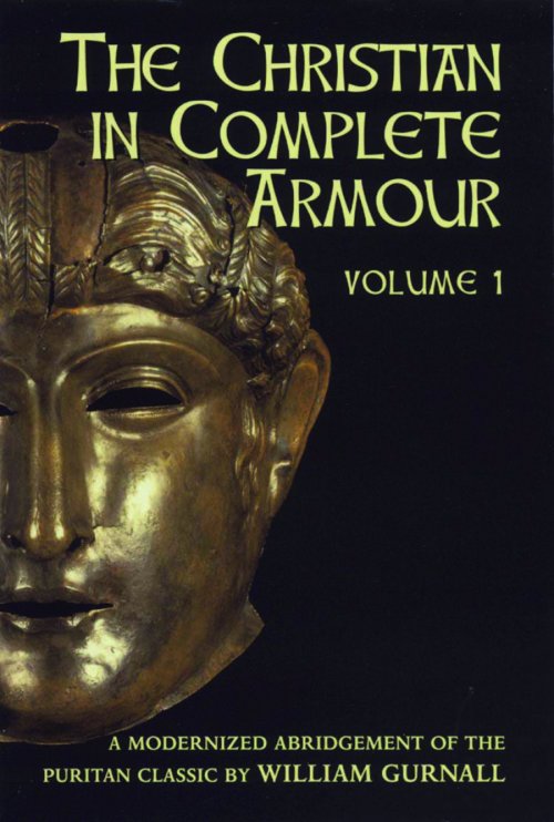 Christian in Complete Armour : Volume 1