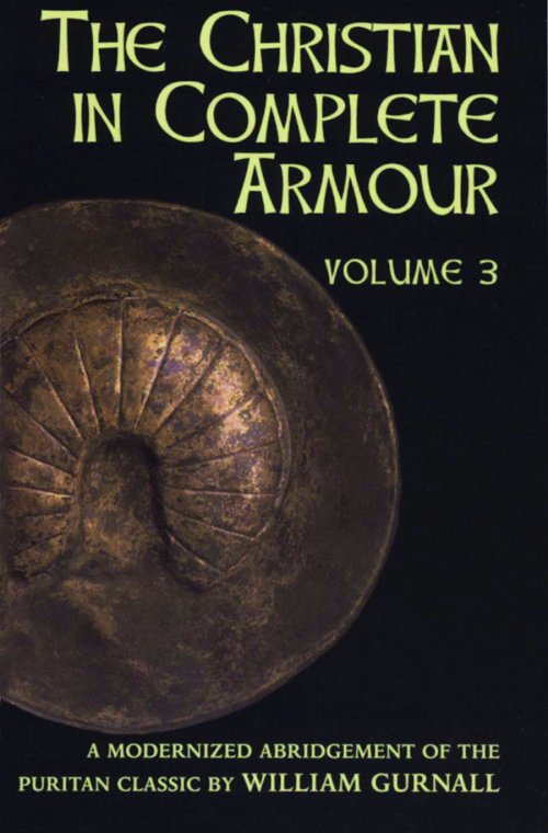 Christian in Complete Armour : Volume 3