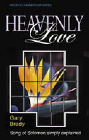 Heavenly Love : Song of Solomon Simply Explained