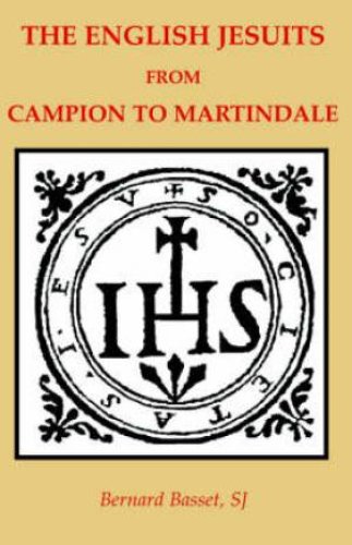 English Jesuits From Campian To Martindale