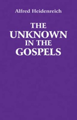 Unknown In The Gospels