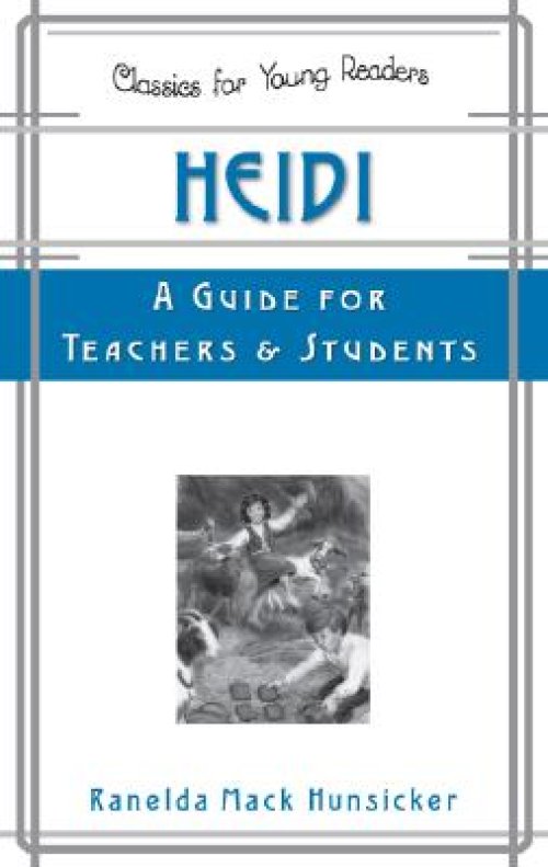 Heidi: A Guide for Teachers and Students