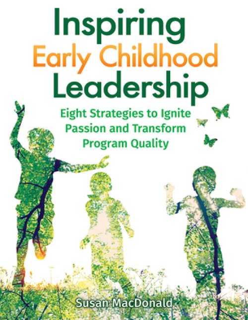 INSPIRING EARLY CHILDHOOD LEADERSHI