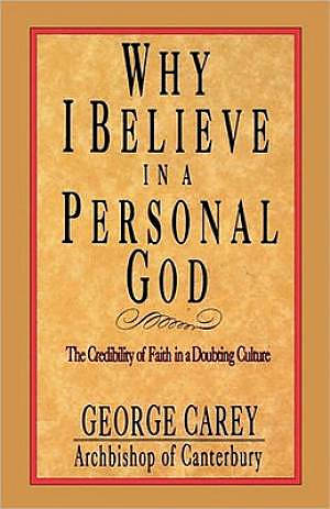 Why I Believe in Personal God