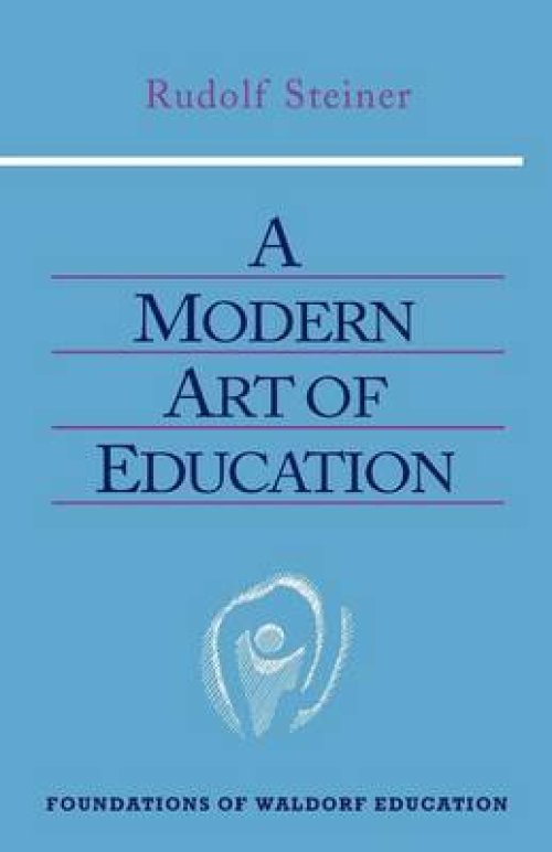 A Modern Art of Education: (Cw 307)
