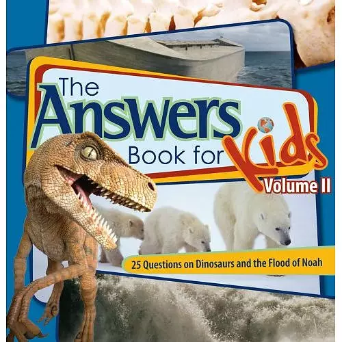 The Answers Book For Kids Volume 2
