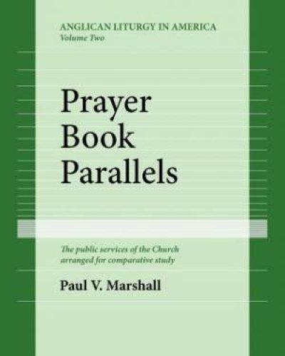 Prayer Book Parallels Volume Ii (paperback)