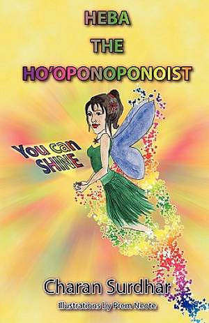 Heba the Ho'oponoponoist
