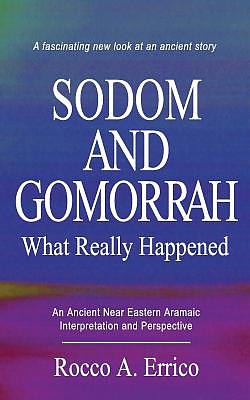Sodom and Gomorrah: What Really Happened