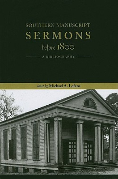 Southern Manuscript Sermons Before 1800: A Bibliography