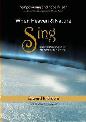When Heaven and Nature Sing