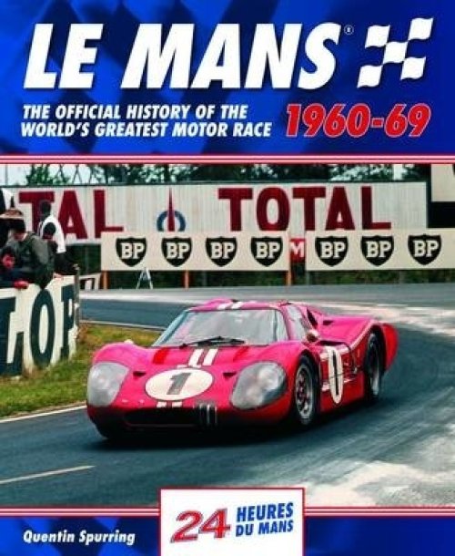 LE MANS OFFICIAL HISTORY 1960 69
