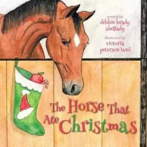The Horse That Ate Christmas