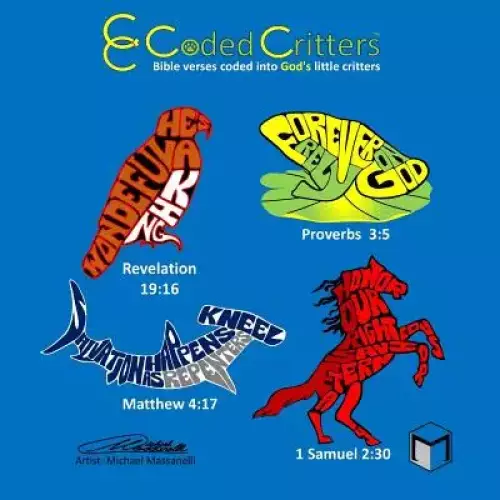 Coded Critters: Bible verses coded into God's little critters
