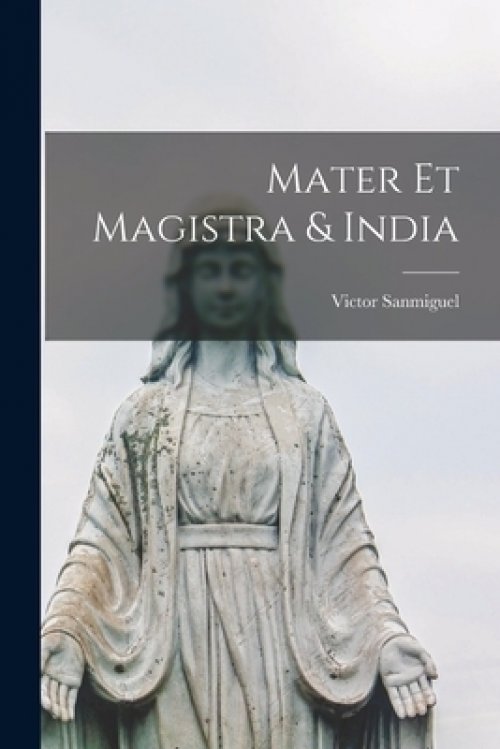 Mater Et Magistra & India