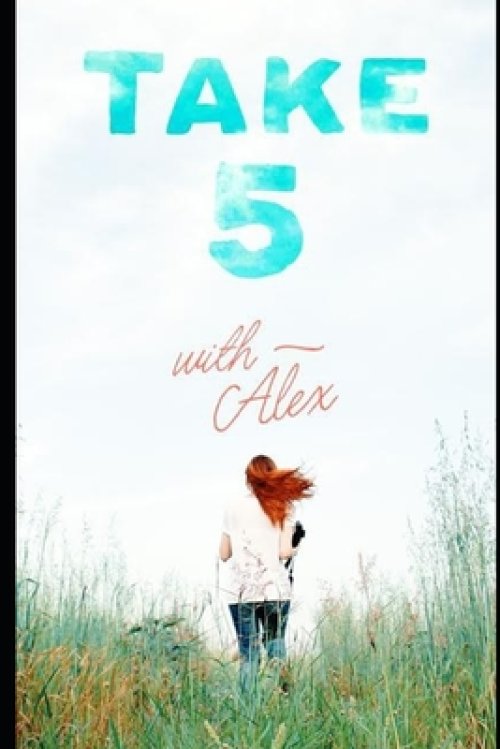 Take 5 with Alex