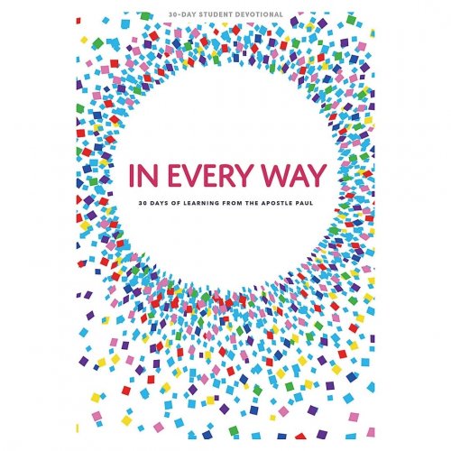 In Every Way - Teen Girls' Devotional