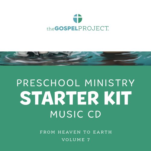 Gospel Project for Preschool: From Heaven to Earth - Preschool Ministry Starter Kit Extra Music CD - Volume 7