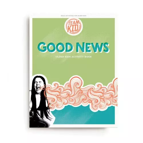 TeamKID: Good News - Older Kids Activity Book