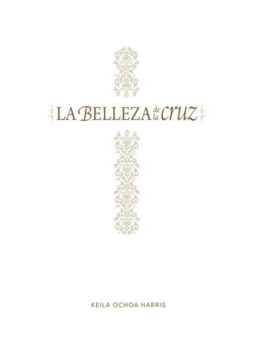 La Belleza de la Cruz - Estudio B