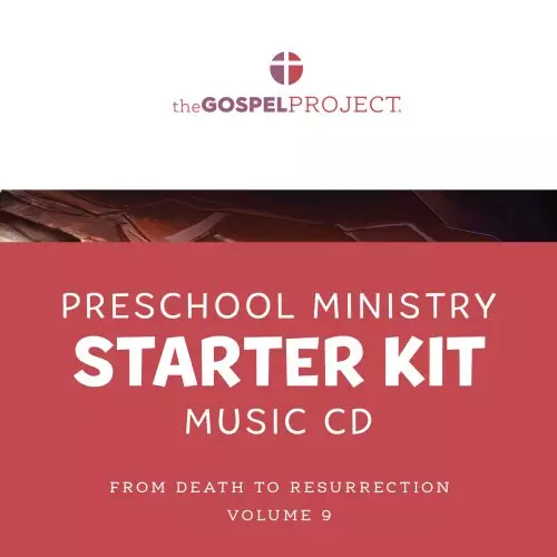 Gospel Project for Preschool: Preschool Ministry Starter Kit Extra Music CD - Volume 9: From Death to Resurrection