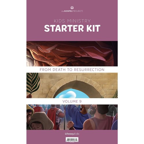 Gospel Project for Kids: Kids Ministry Starter Kit - Volume 9: From Death to Resurrection