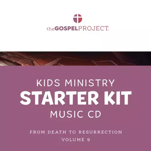Gospel Project for Kids: Kids Ministry Starter Kit Extra Music CD - Volume 9: From Death to Resurrection