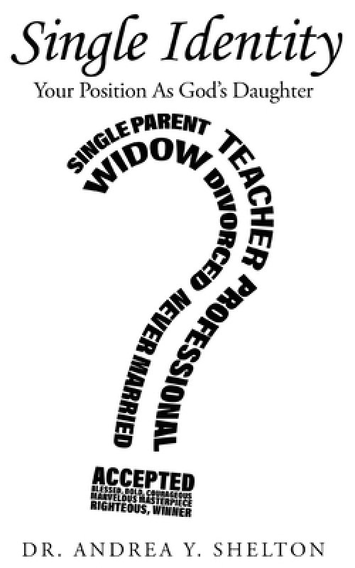 Single Identity: Your Position as God's Daughter