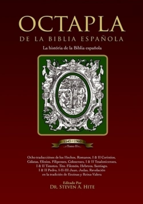 Octapla De La Biblia Espanola La Historia De La Biblia Espanola Volumen Ii Hechos - Revelacion