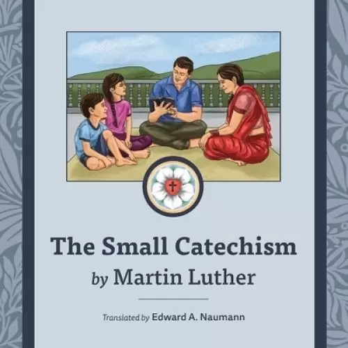 The Small Catechism: Nepalese Illustrated Edition