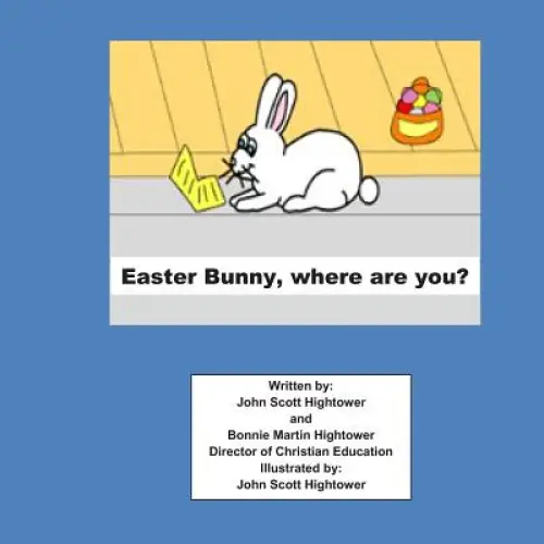 Easter Bunny, where are you?