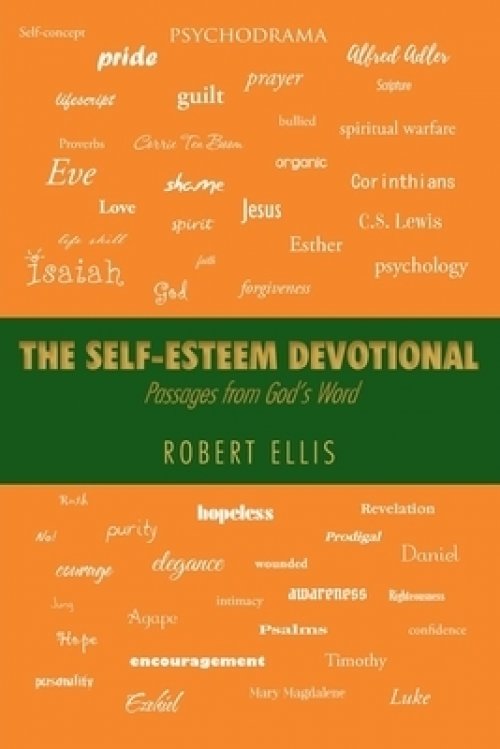 The Self-Esteem Devotional: Passages from God's Word