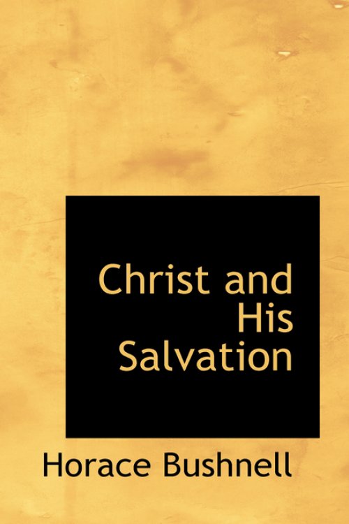 Christ And His Salvation
