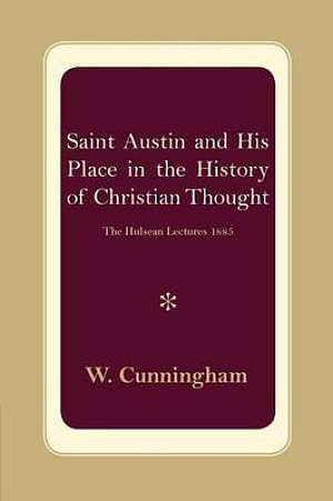 S. Austin and His Place in the History of Christian Thought