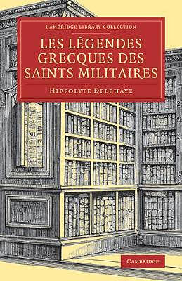 Legendes Grecques des Saints Militaires