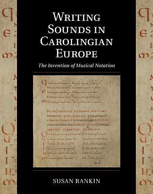 Writing Sounds In Carolingian Europe